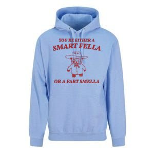 Youre Either A Smart Fella Or A Fart Smella Funny Unisex Surf Hoodie