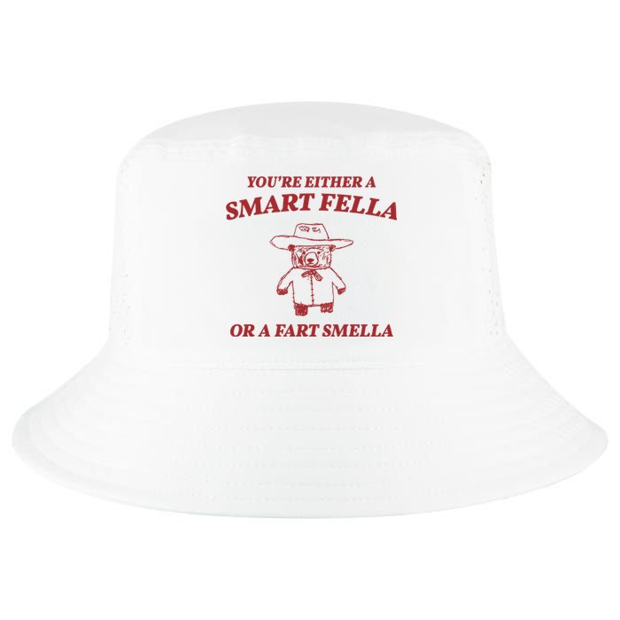 Youre Either A Smart Fella Or A Fart Smella Funny Cool Comfort Performance Bucket Hat