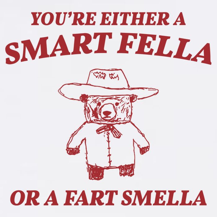 Youre Either A Smart Fella Or A Fart Smella Funny Cool Comfort Performance Bucket Hat