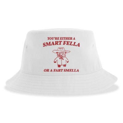 Youre Either A Smart Fella Or A Fart Smella Funny Sustainable Bucket Hat