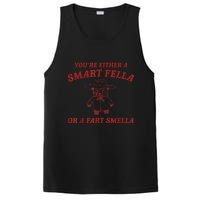 You’Re Either A Smart Fella Or A Fart Smella PosiCharge Competitor Tank