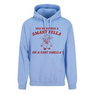 You’Re Either A Smart Fella Or A Fart Smella Unisex Surf Hoodie