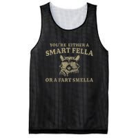 YouRe Either A Smart Fella Or A Fart Smella Funny Sarcastic Mesh Reversible Basketball Jersey Tank