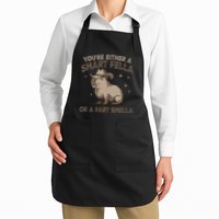 YouRe Either A Smart Fella Or A Fart Smella Apron