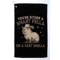 YouRe Either A Smart Fella Or A Fart Smella Golf Towel