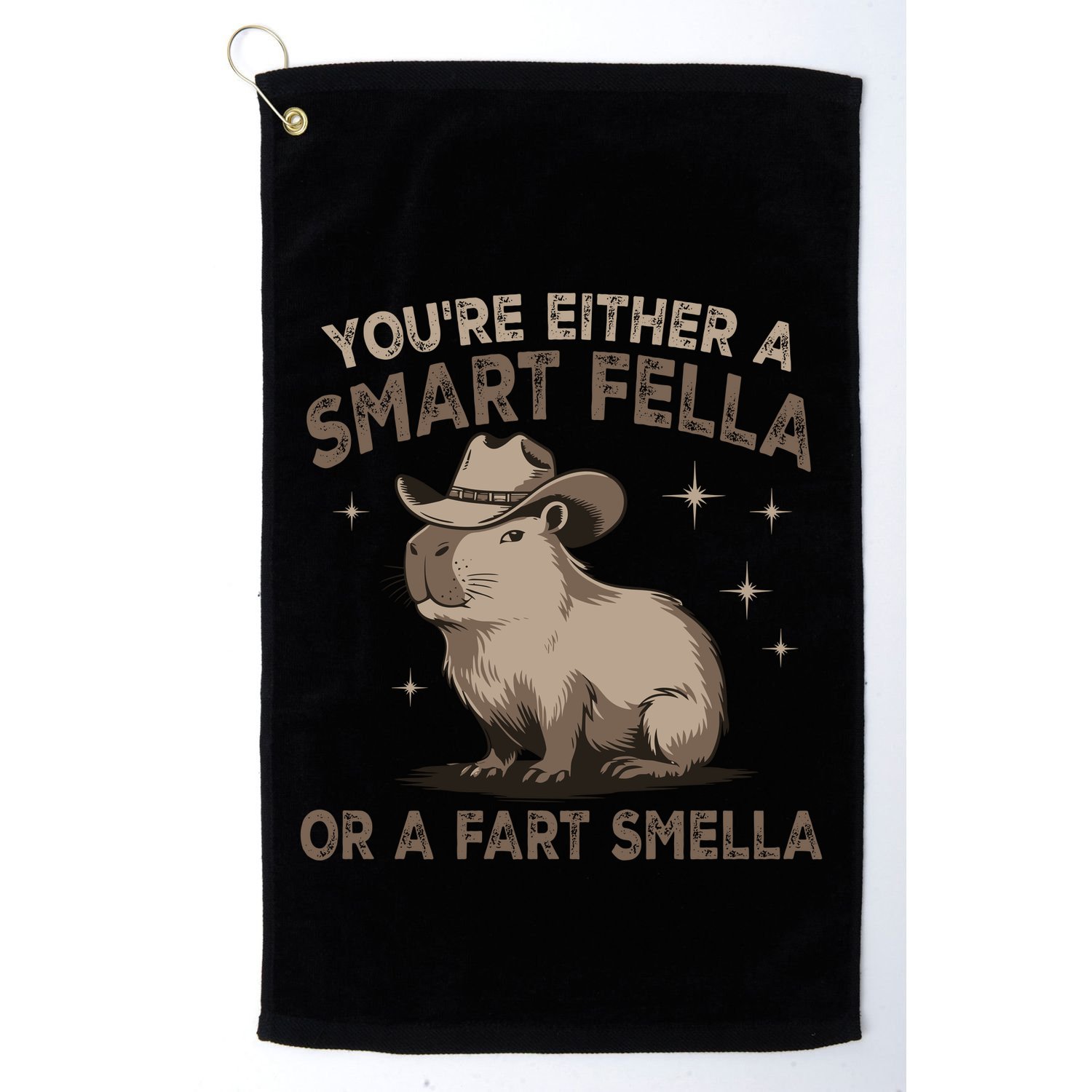 YouRe Either A Smart Fella Or A Fart Smella Golf Towel