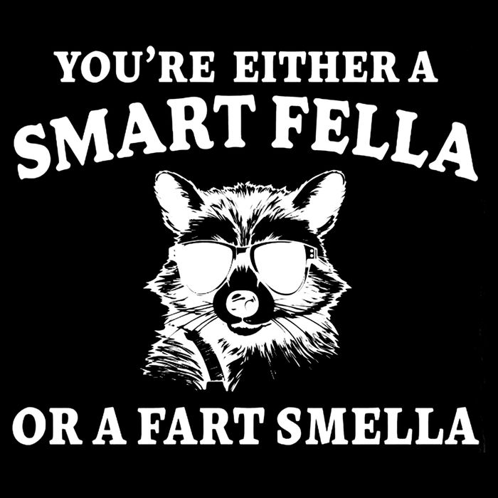 Youre Either A Smart Fella Or A Fart Smella Funny 16 in Basic Backpack