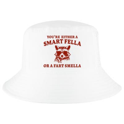 Youre Either A Smart Fella Or A Fart Smella Funny Cool Comfort Performance Bucket Hat