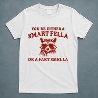 Youre Either A Smart Fella Or A Fart Smella Funny T-Shirt