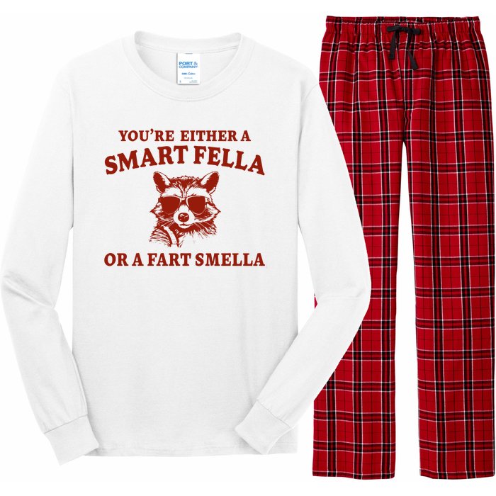 Youre Either A Smart Fella Or A Fart Smella Funny Long Sleeve Pajama Set