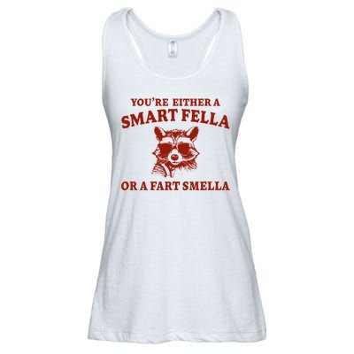 Youre Either A Smart Fella Or A Fart Smella Funny Ladies Essential Flowy Tank