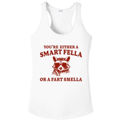 Youre Either A Smart Fella Or A Fart Smella Funny Ladies PosiCharge Competitor Racerback Tank