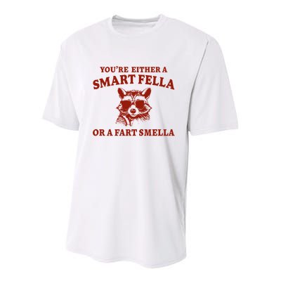 Youre Either A Smart Fella Or A Fart Smella Funny Youth Performance Sprint T-Shirt
