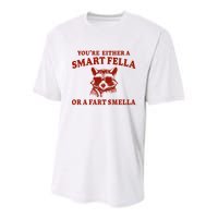 Youre Either A Smart Fella Or A Fart Smella Funny Youth Performance Sprint T-Shirt