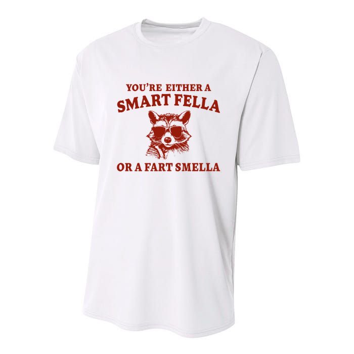 Youre Either A Smart Fella Or A Fart Smella Funny Youth Performance Sprint T-Shirt