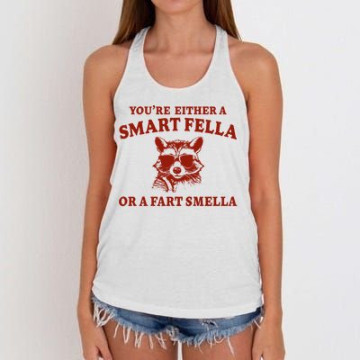Youre Either A Smart Fella Or A Fart Smella Funny Women's Knotted Racerback Tank