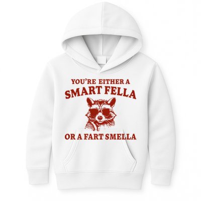 Youre Either A Smart Fella Or A Fart Smella Funny Kids Hoodie