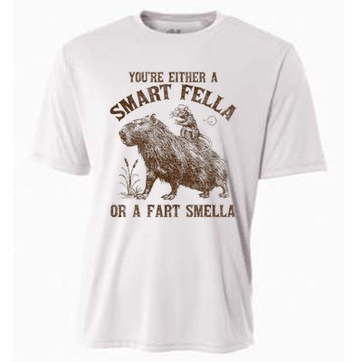 YouRe Either A Smart Fella Or A Fart Smella Cooling Performance Crew T-Shirt