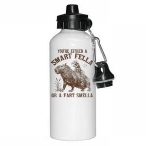 YouRe Either A Smart Fella Or A Fart Smella Aluminum Water Bottle