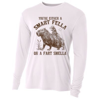 YouRe Either A Smart Fella Or A Fart Smella Cooling Performance Long Sleeve Crew