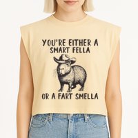 YouRe Either A Smart Fella Or A Fart Smella Cute Capybara Garment-Dyed Women's Muscle Tee