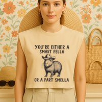 YouRe Either A Smart Fella Or A Fart Smella Cute Capybara Garment-Dyed Women's Muscle Tee
