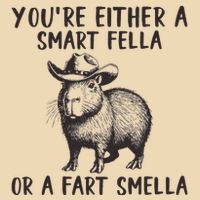 YouRe Either A Smart Fella Or A Fart Smella Cute Capybara Bag