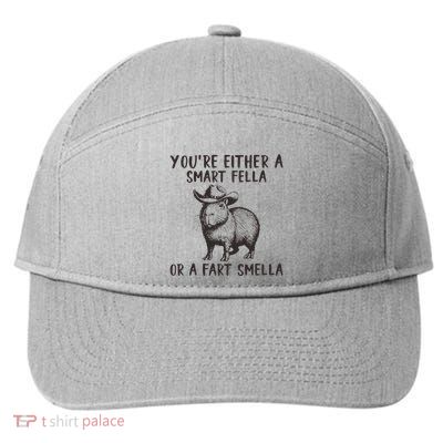 YouRe Either A Smart Fella Or A Fart Smella Cute Capybara 7-Panel Snapback Hat
