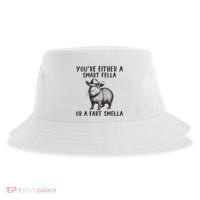 YouRe Either A Smart Fella Or A Fart Smella Cute Capybara Sustainable Bucket Hat