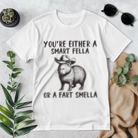 YouRe Either A Smart Fella Or A Fart Smella Cute Capybara Premium T-Shirt
