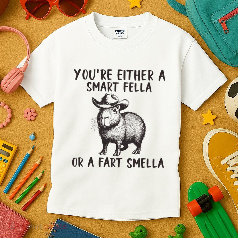 YouRe Either A Smart Fella Or A Fart Smella Cute Capybara Kids T-Shirt