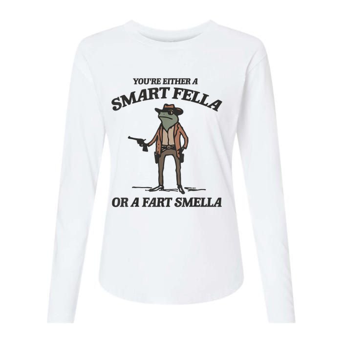 YouRe Either A Smart Fella Or A Fart Smella Vintage Frog Womens Cotton Relaxed Long Sleeve T-Shirt