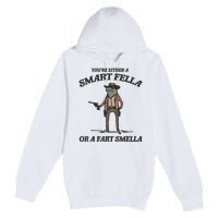 YouRe Either A Smart Fella Or A Fart Smella Vintage Frog Premium Pullover Hoodie