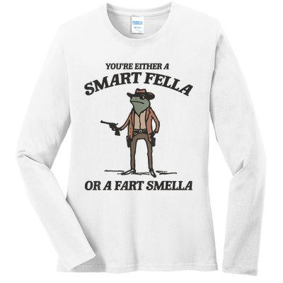 YouRe Either A Smart Fella Or A Fart Smella Vintage Frog Ladies Long Sleeve Shirt