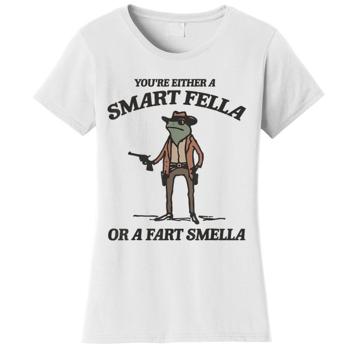 YouRe Either A Smart Fella Or A Fart Smella Vintage Frog Women's T-Shirt