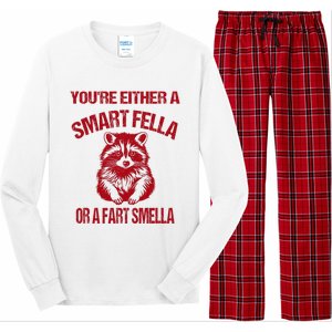 YouRe Either A Smart Fella Or A Fart Smella Long Sleeve Pajama Set