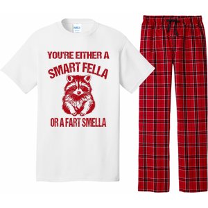 YouRe Either A Smart Fella Or A Fart Smella Pajama Set