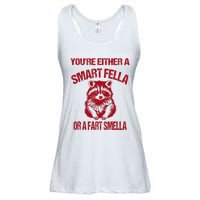 YouRe Either A Smart Fella Or A Fart Smella Ladies Essential Flowy Tank