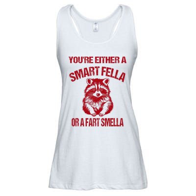 YouRe Either A Smart Fella Or A Fart Smella Ladies Essential Flowy Tank