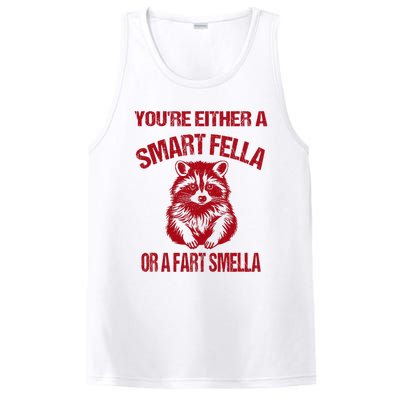 YouRe Either A Smart Fella Or A Fart Smella PosiCharge Competitor Tank