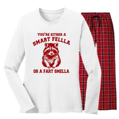 YouRe Either A Smart Fella Or A Fart Smella Women's Long Sleeve Flannel Pajama Set 