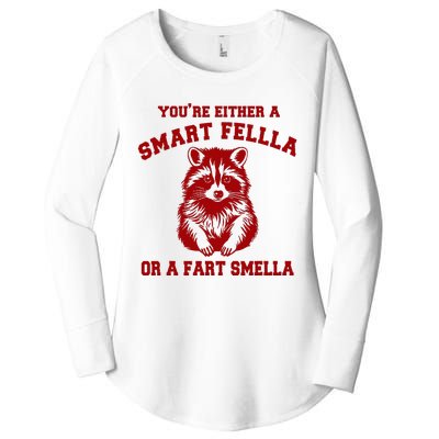 YouRe Either A Smart Fella Or A Fart Smella Women's Perfect Tri Tunic Long Sleeve Shirt