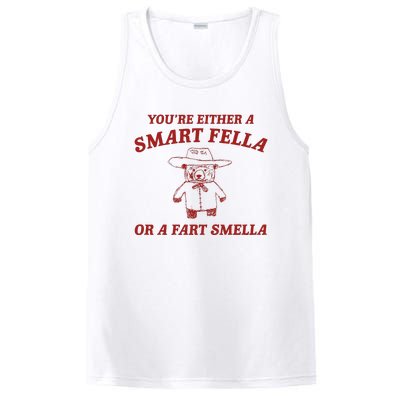 YouRe Either A Smart Fella Or A Fart Smella PosiCharge Competitor Tank