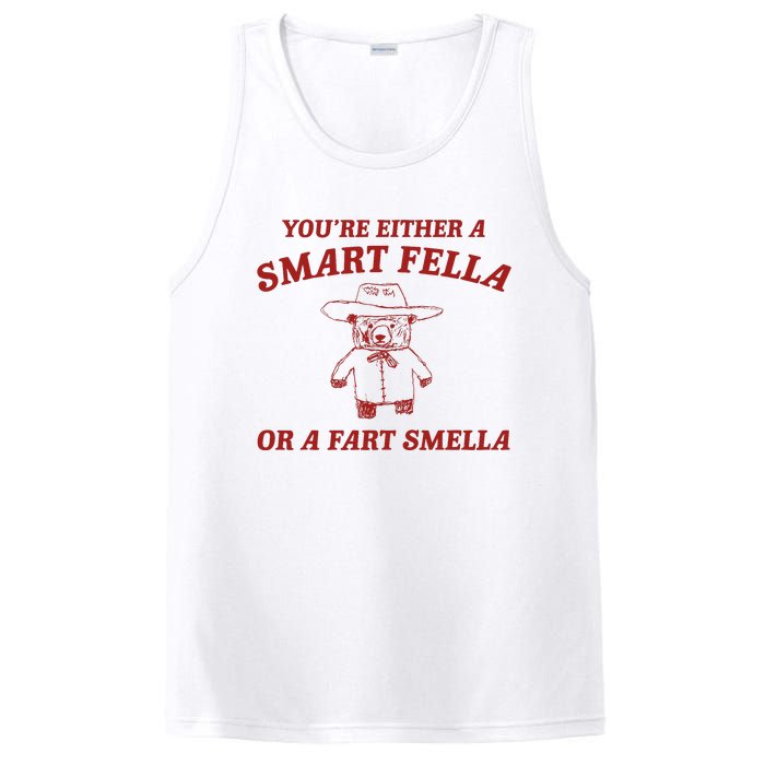 YouRe Either A Smart Fella Or A Fart Smella PosiCharge Competitor Tank