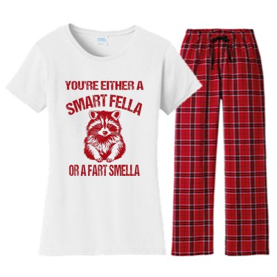 YouRe Either A Smart Fella Or A Fart Smella Women's Flannel Pajama Set