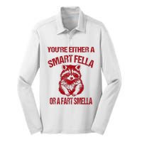 YouRe Either A Smart Fella Or A Fart Smella Silk Touch Performance Long Sleeve Polo