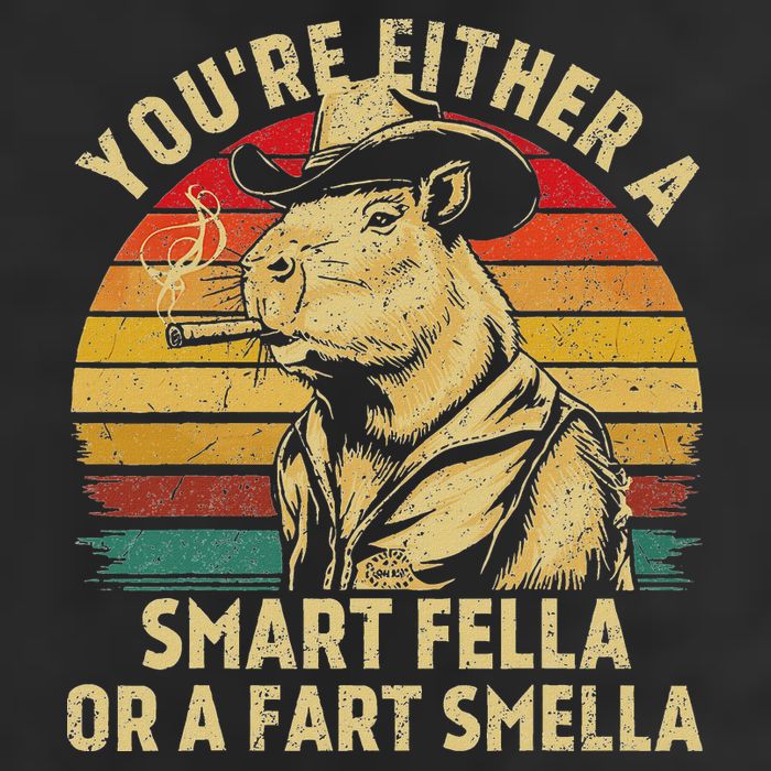 YouRe Either A Smart Fella Or A Fart Smella Cool Comfort Performance Bucket Hat