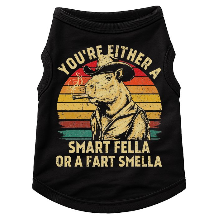 YouRe Either A Smart Fella Or A Fart Smella Doggie Tank