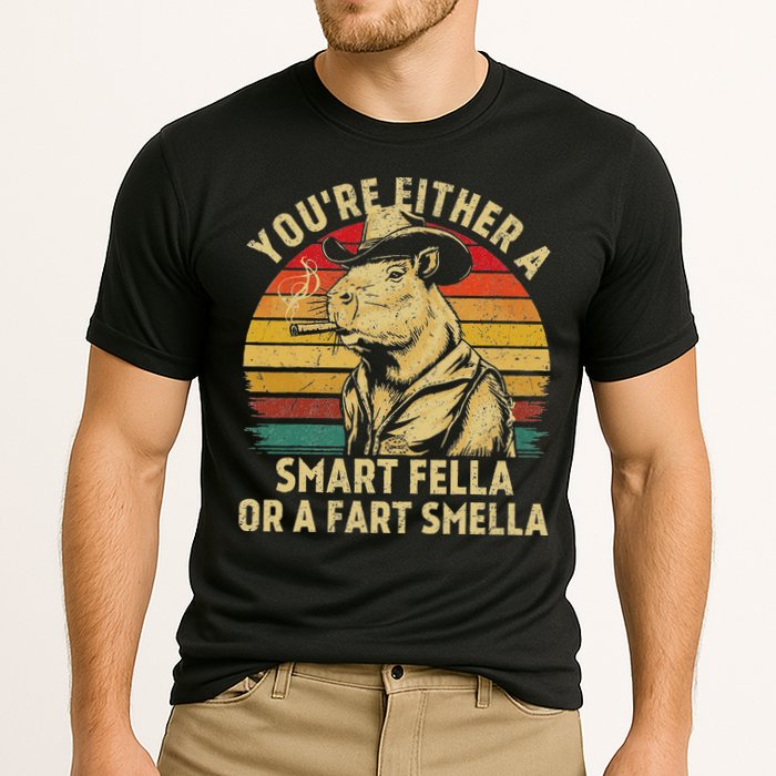 YouRe Either A Smart Fella Or A Fart Smella Cooling Performance Crew T-Shirt