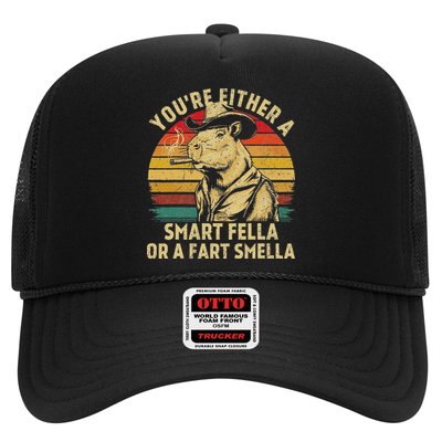YouRe Either A Smart Fella Or A Fart Smella Hat